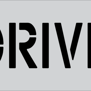 6" Word DRIVE Parking Lot Pavement Marking Stencil | B & E Seal Coat Products